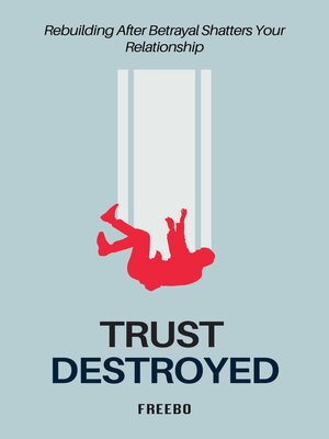 cover image of Trust Destroyed